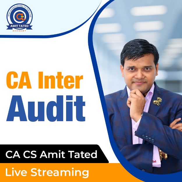 Picture of CA Inter Audit Live Streaming Batch By CA CS Amit Tated -15th December 2022