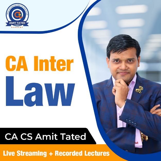 Picture of CA Inter Law  Live  Lectures By CA Amit Tated for Nov 2023 -old syllabus