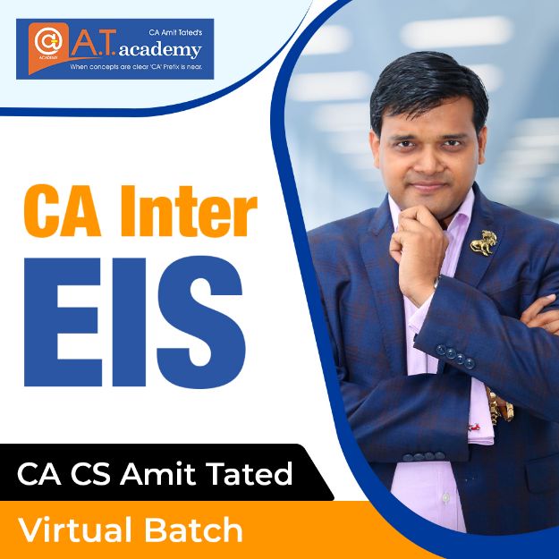 Picture of CA Inter EIS -Virtual  batch By CA Amit Tated