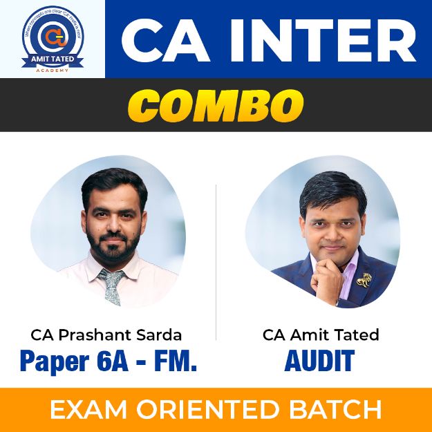Picture of CA INTER COMBO (FM & AUDIT) EXAM-ORIENTED BATCH BY CA PRASHANT SARDA AND CA AMIT TATED