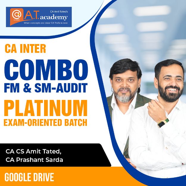 Picture of CA Inter Combo FM & SM-Audit Platinum Exam-Oriented Batch By CA Prashant Sarda & CA Amit Tated