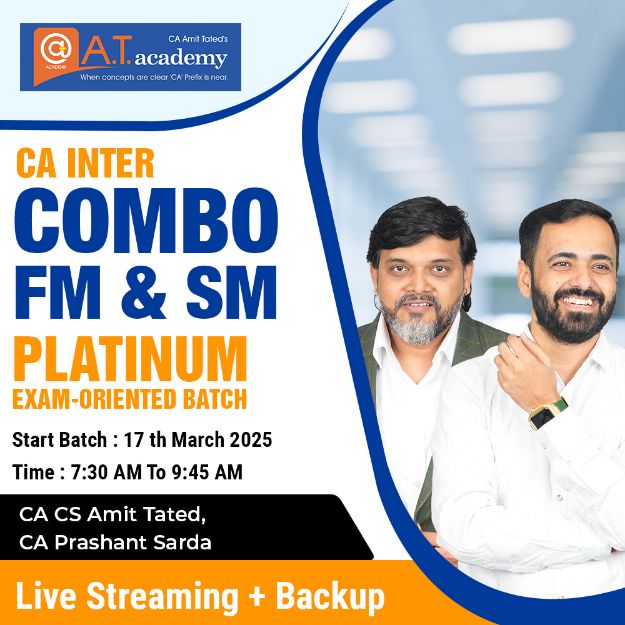 Picture of CA Inter Combo FM & SM Platinum Exam-Oriented Batch By CA Prashant Sarda & CA Amit Tated