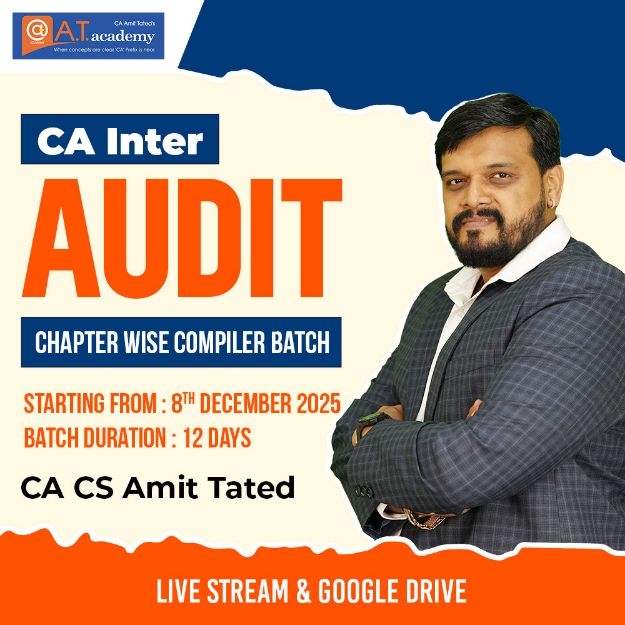 Picture of CA Inter Audit Chapter Wise Compiler Batch By CA CS Amit Tated Sir