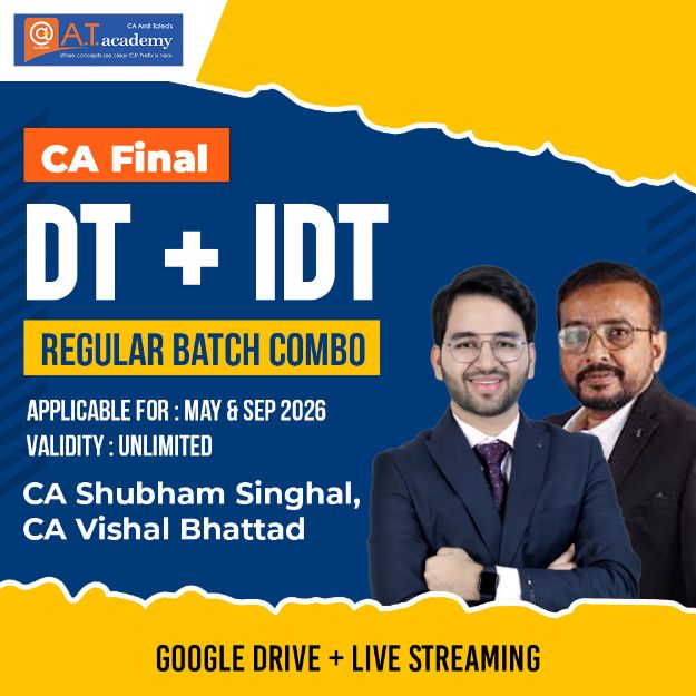 Picture of CA Final DT + IDT Regular Batch Combo | May/Sep 2026 | CA Shubham Singhal & CA Vishal Bhattad