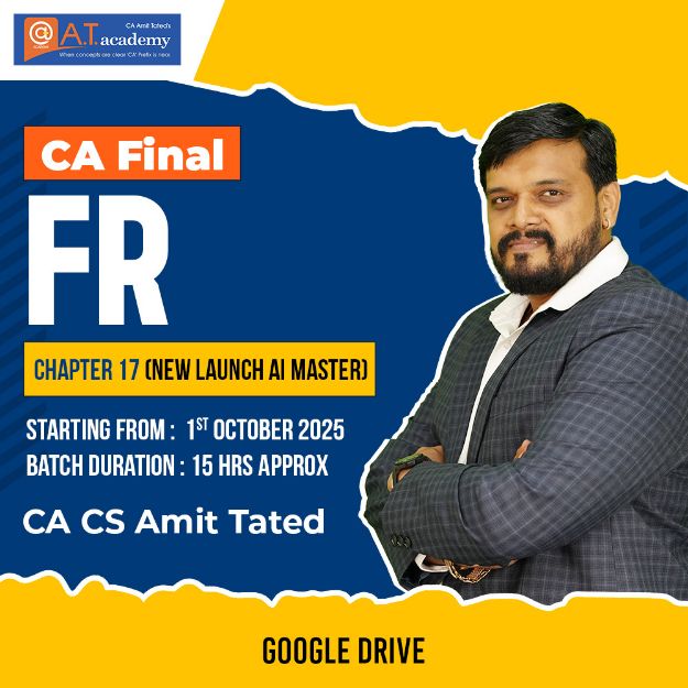 Picture of CA Final FR – Chapter 17 (New Launch AI Master) by CA CS Amit Tated