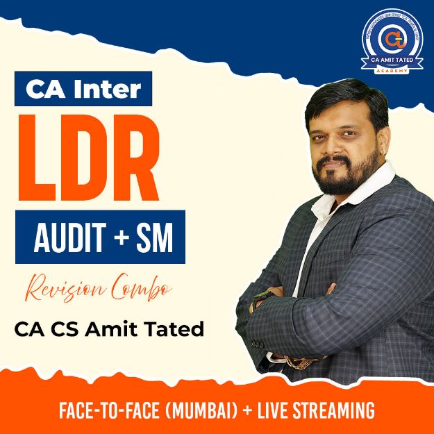 Picture of CA Inter LDR Revision Combo – Face-to-Face & Live Streaming | CA Amit Tated