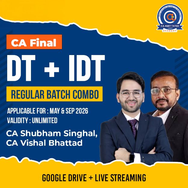 Picture of CA Final DT + IDT Regular Batch Combo | May/Sep 2026 | CA Shubham Singhal & CA Vishal Bhattad