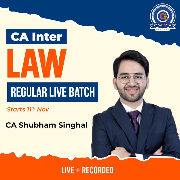 Picture of CA Inter Law – Regular Live Batch | Starts 11th Nov | By CA Shubham Singhal | May 2026, Sep 2026 & Jan 2027