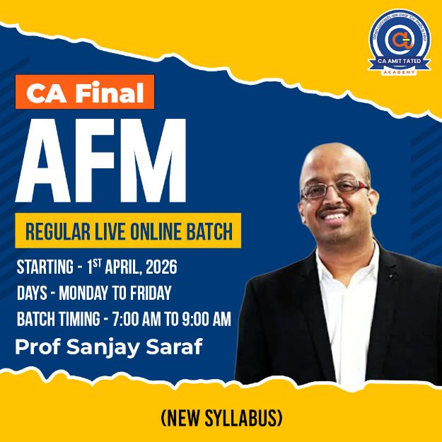Picture of CA Final AFM (New Syllabus) – Regular Live Online Batch | By Prof Sanjay Saraf | April 2026