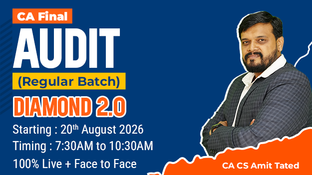 Picture of CA Final Audit (Regular Diamond 2.0 Batch) by CA CS Amit Tated
