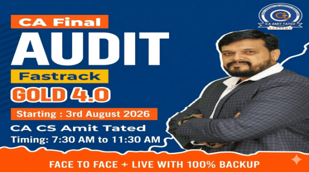 Picture of CA Final Audit Fastrack Gold 4.0 Batch By CA CS Amit Tated