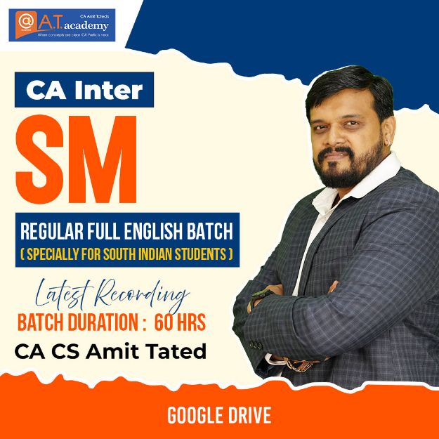 Picture of CA Inter SM Regular Full English Batch by CA Amit Tated (Subscription 1 Month)