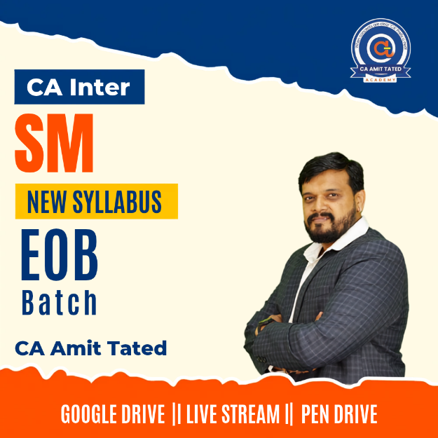 Picture of CA Inter SM EOB Batch by CA Amit Tated